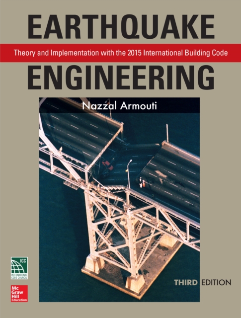 Earthquake Engineering: Theory and Implementation with the 2015 International Building Code, Third Edition, EPUB eBook