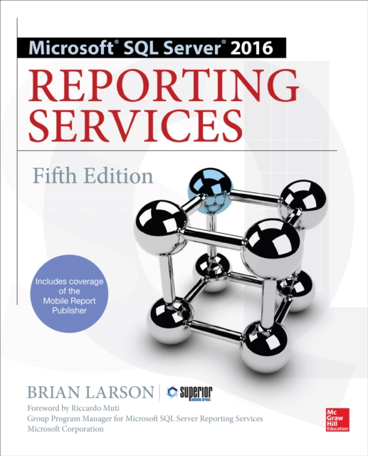 Microsoft SQL Server 2016 Reporting Services, Fifth Edition, EPUB eBook