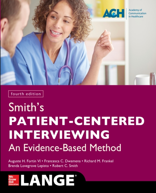 Smith's Patient Centered Interviewing: An Evidence-Based Method, Fourth Edition, EPUB eBook