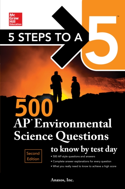 5 Steps to a 5: 500 AP Environmental Science Questions to Know by Test Day, Second Edition, EPUB eBook