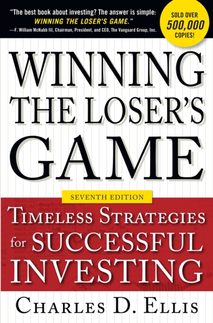 Winning the Loser's Game, Seventh Edition: Timeless Strategies for Successful Investing, EPUB eBook