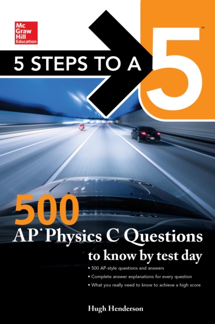 5 Steps to a 5: 500 AP Physics C  Questions to Know by Test Day, EPUB eBook