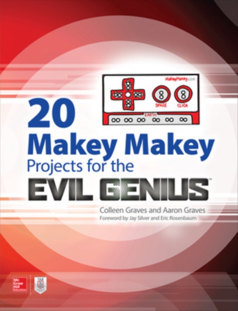 20 Makey Makey Projects for the Evil Genius, Paperback / softback Book