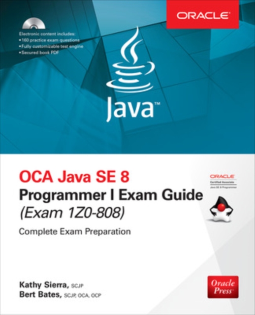 OCA Java SE 8 Programmer I Exam Guide (Exams 1Z0-808), Paperback / softback Book
