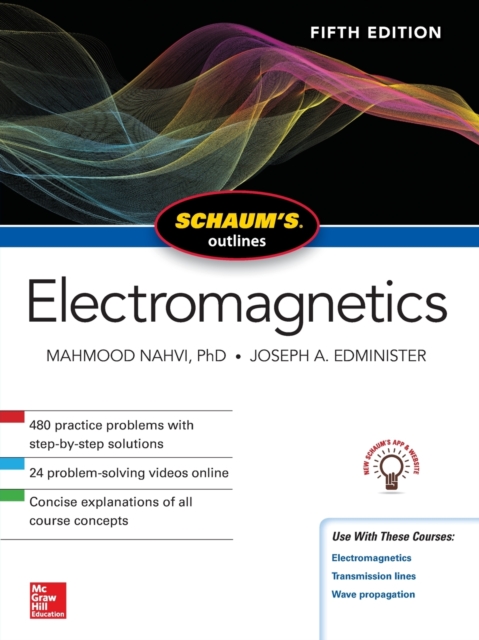 Schaum's Outline of Electromagnetics, Fifth Edition, Paperback / softback Book