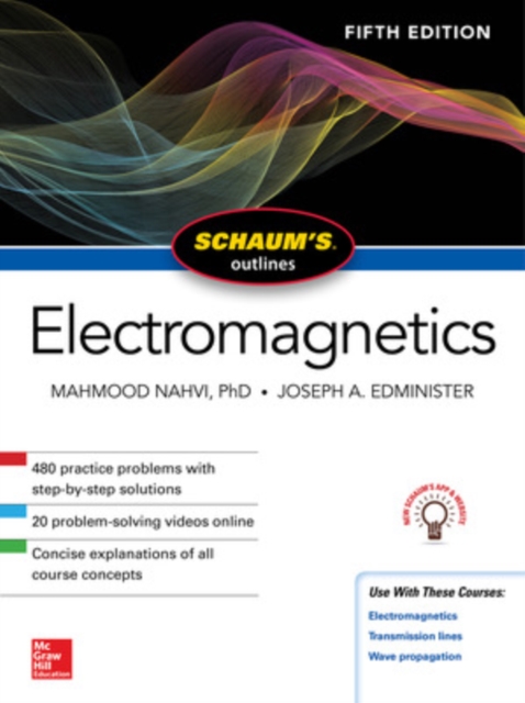 Schaum's Outline of Electromagnetics, Fifth Edition, Paperback / softback Book