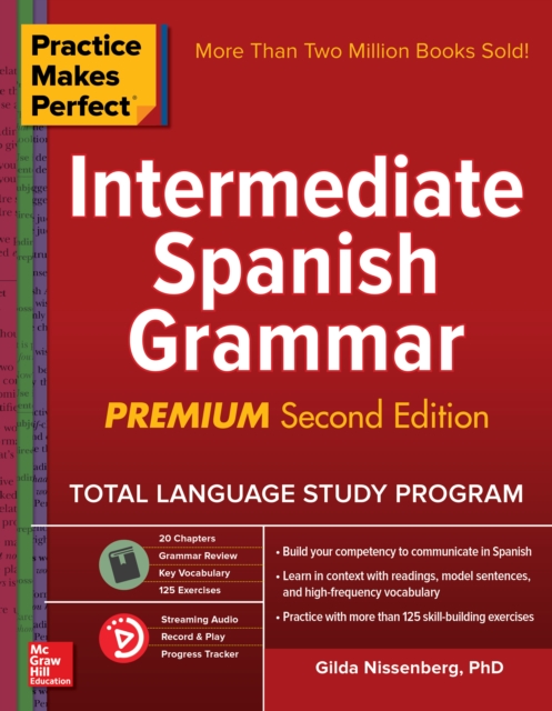 Practice Makes Perfect Intermediate Spanish Grammar, 2nd Edition, EPUB eBook