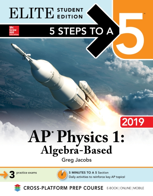 5 Steps to a 5: AP Physics 1 Algebra-Based 2019 Elite Student Edition, EPUB eBook