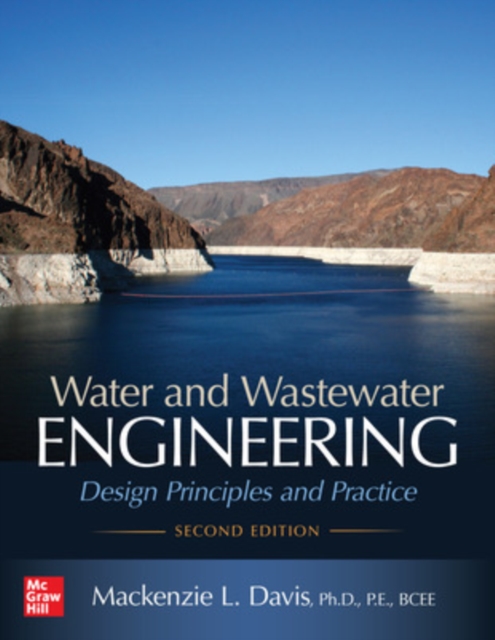 Water and Wastewater Engineering: Design Principles and Practice, Second Edition, Paperback / softback Book