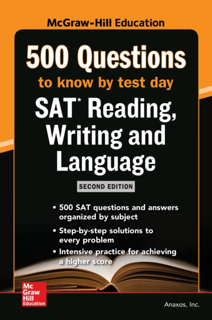 McGraw-Hill's 500 SAT Reading, Writing and Language Questions to Know by Test Day, Second Edition, EPUB eBook