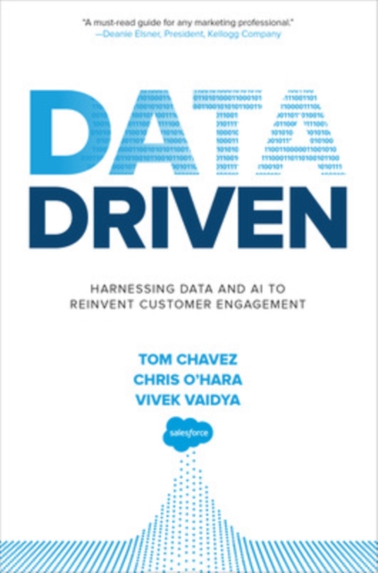 Data Driven: Harnessing Data and AI to Reinvent Customer Engagement, Hardback Book