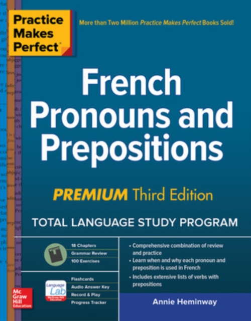 Practice Makes Perfect: French Pronouns and Prepositions, Premium Third Edition, Paperback / softback Book