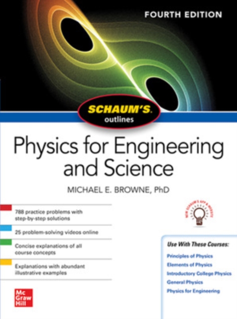 Schaum's Outline of Physics for Engineering and Science, Fourth Edition, Paperback / softback Book