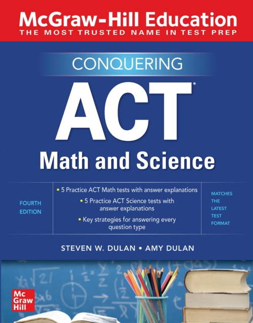 McGraw-Hill Education Conquering ACT Math and Science, Fourth Edition, EPUB eBook