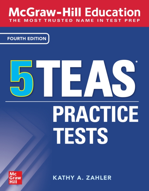 McGraw-Hill Education 5 TEAS Practice Tests, Fourth Edition, EPUB eBook