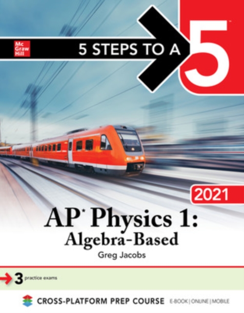5 Steps to a 5: AP Physics 1 "Algebra-Based" 2021, EPUB eBook