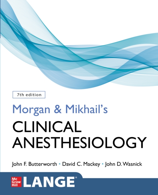 Morgan and Mikhail's Clinical Anesthesiology, 7th Edition, EPUB eBook