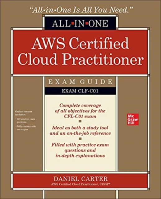 AWS Certified Cloud Practitioner All-in-One Exam Guide (Exam CLF-C01), Paperback / softback Book