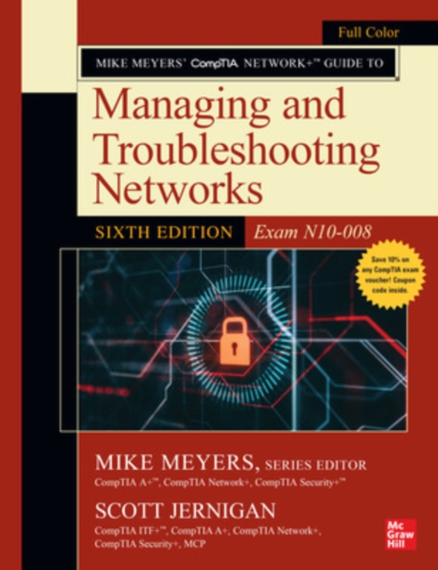 Mike Meyers' CompTIA Network+ Guide to Managing and Troubleshooting Networks, Sixth Edition (Exam N10-008), EPUB eBook