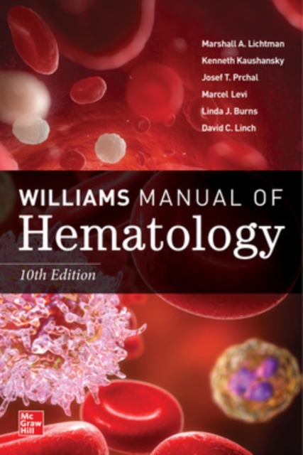 Williams Manual of Hematology, Tenth Edition, Paperback / softback Book