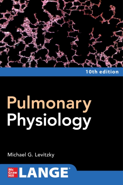 Pulmonary Physiology, Tenth Edition, EPUB eBook