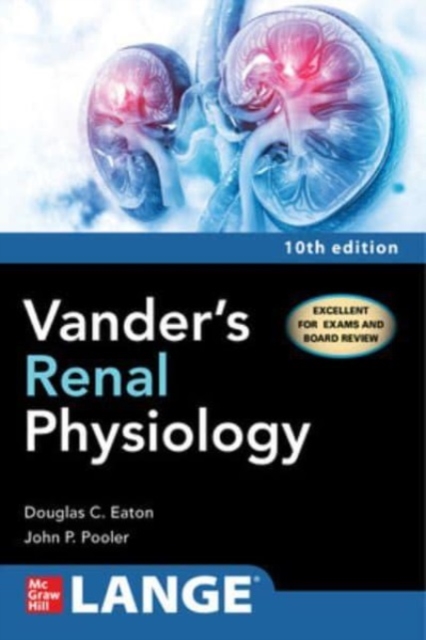 Vander's Renal Physiology, Tenth Edition, Paperback / softback Book