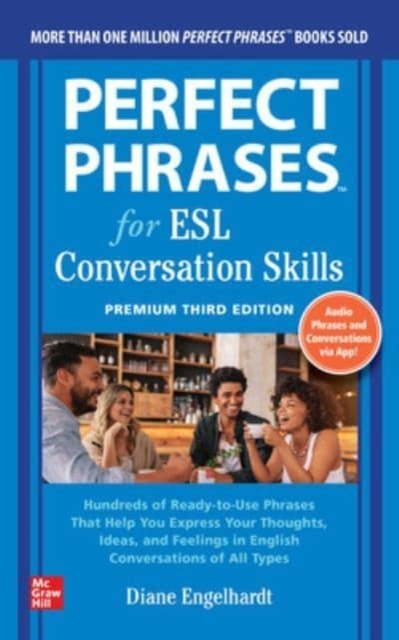 Perfect Phrases for ESL: Conversation Skills, Premium Third Edition, Paperback / softback Book