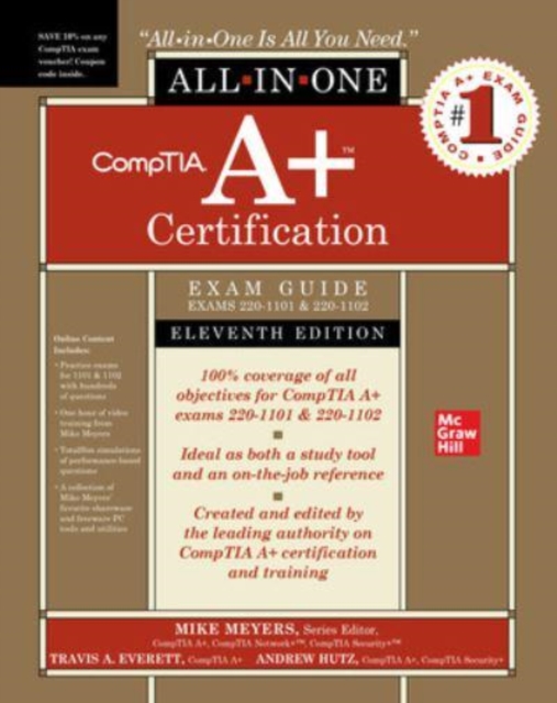 CompTIA A+ Certification All-in-One Exam Guide, Eleventh Edition (Exams 220-1101 & 220-1102), Hardback Book