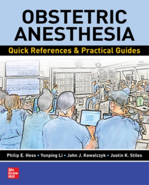 Obstetric Anesthesia: Quick References & Practical Guides, Paperback / softback Book