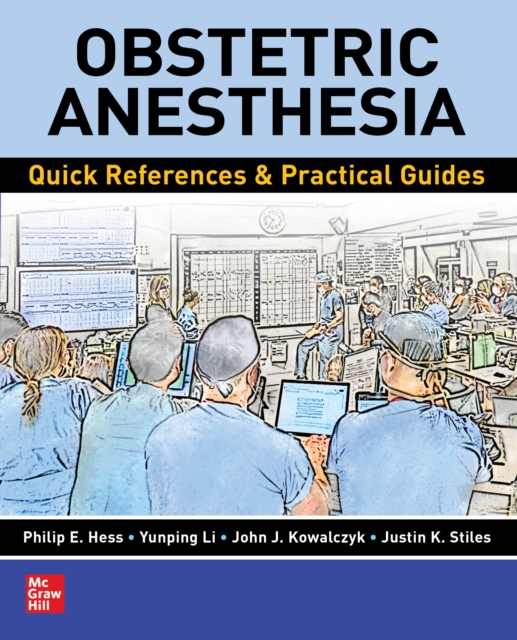 Obstetric Anesthesia: Quick References & Practical Guides, EPUB eBook