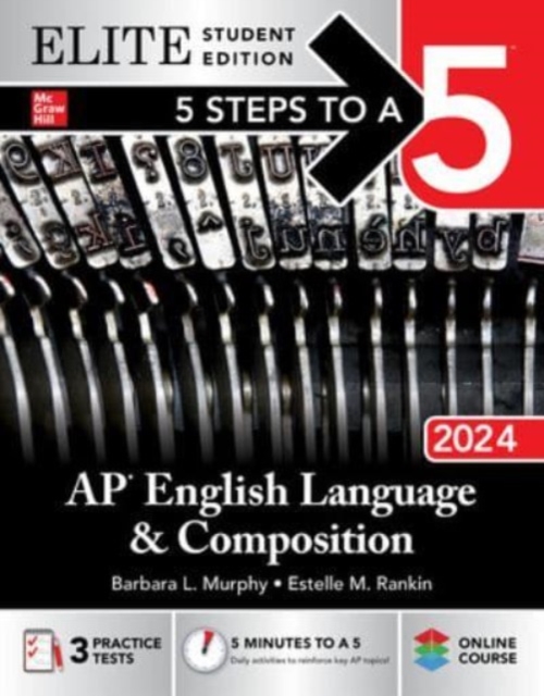 5 Steps to a 5: AP English Language and Composition 2024 Elite Student Edition, Paperback / softback Book