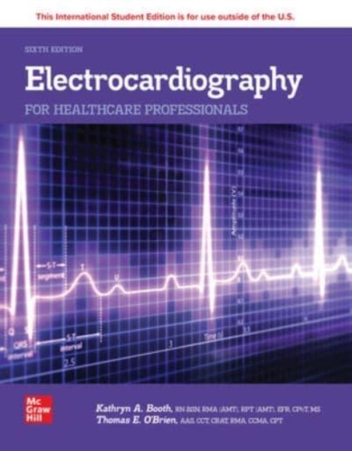 Electrocardiography for Healthcare Professionals ISE, Paperback / softback Book