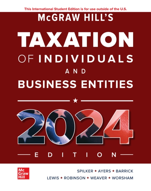 McGraw-Hill's Taxation of Individuals and Business Entities 2024 Edition ISE, EPUB eBook