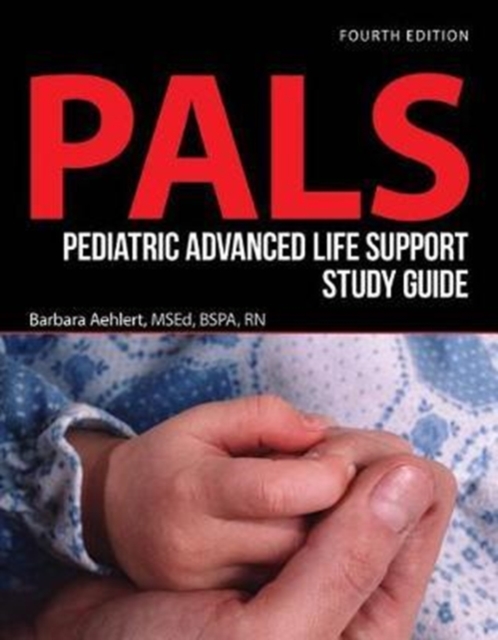 Pediatric Advanced Life Support Study Guide, Paperback / softback Book