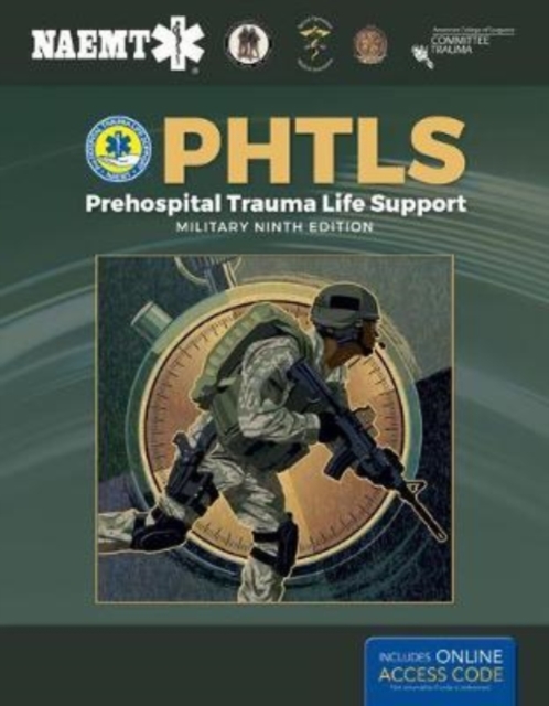 PHTLS: Prehospital Trauma Life Support, Military Edition, Hardback Book