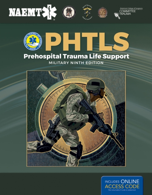 PHTLS: Prehospital Trauma Life Support, Military Edition, Hardback Book