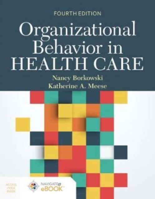 Organizational Behavior In Health Care, Hardback Book