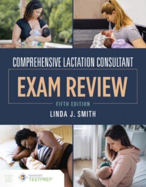 Comprehensive Lactation Consultant Exam Review, Paperback / softback Book