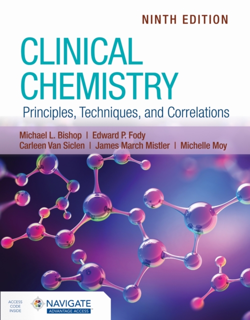 Clinical Chemistry: Principles, Techniques, and Correlations, Paperback / softback Book