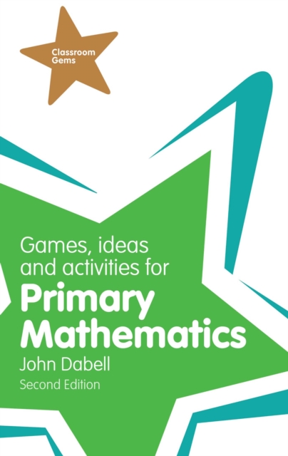 Games, Ideas and Activities for Primary Mathematics, EPUB eBook