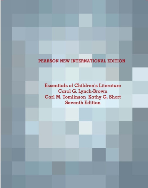 Essentials of Children's Literature : Pearson New International Edition, Paperback / softback Book