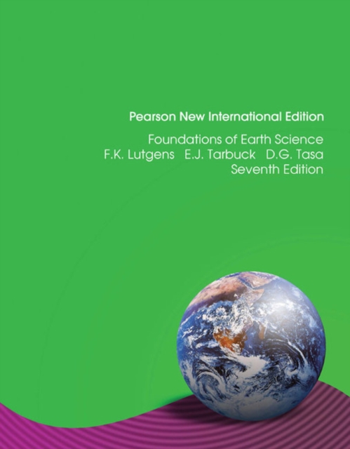 Foundations of Earth Science : Pearson New International Edition, Paperback / softback Book
