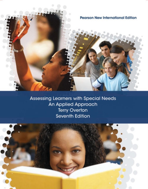 Assessing Learners with Special Needs: An Applied Approach : Pearson New International Edition, Paperback / softback Book