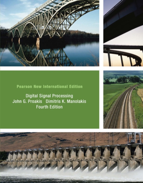 Digital Signal Processing : Pearson New International Edition, Paperback / softback Book