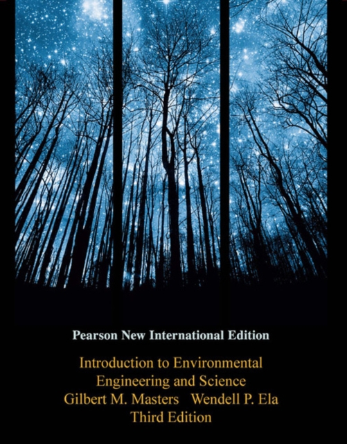 Introduction to Environmental Engineering and Science : Pearson New International Edition, Paperback / softback Book