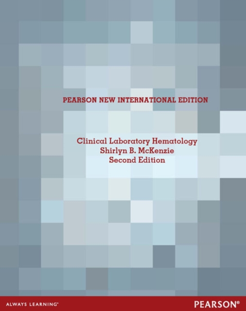 Clinical Laboratory Hematology : Pearson New International Edition, Paperback / softback Book