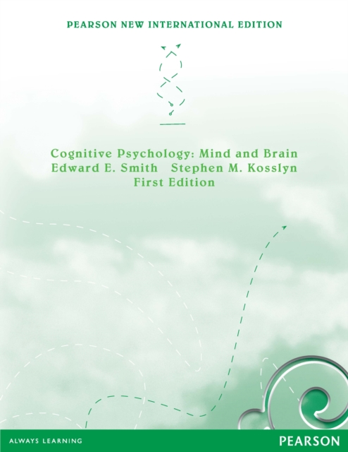 Cognitive Psychology: Mind and Brain : Pearson New International Edition, PDF eBook