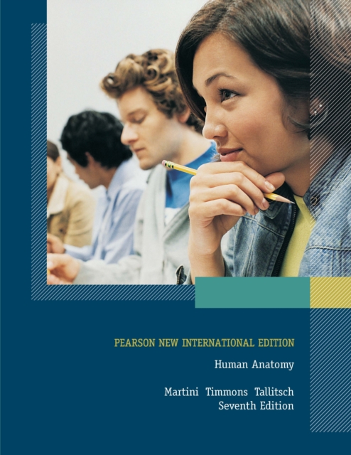 Human Anatomy : Pearson New International Edition, PDF eBook