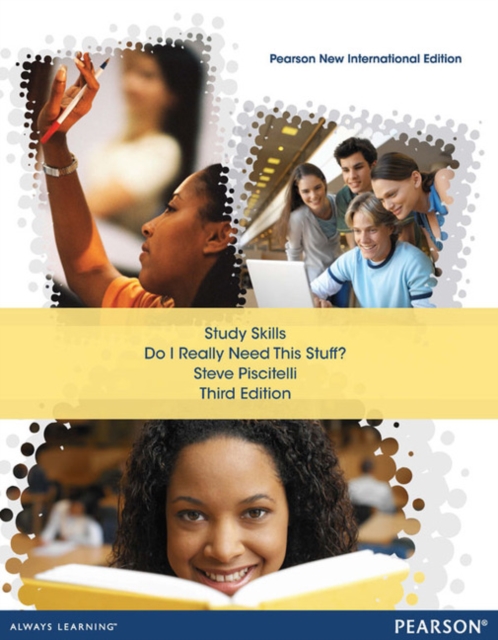 Study Skills: Do I Really Need This Stuff? : Pearson New International Edition, Paperback / softback Book