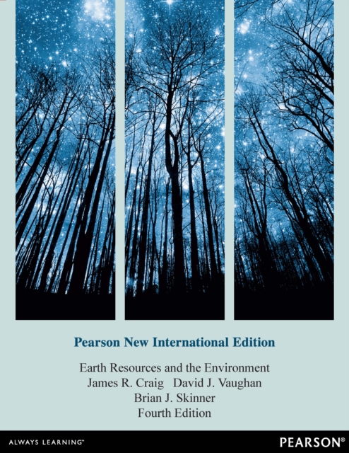 Earth Resources and the Environment : Pearson New International Edition, PDF eBook